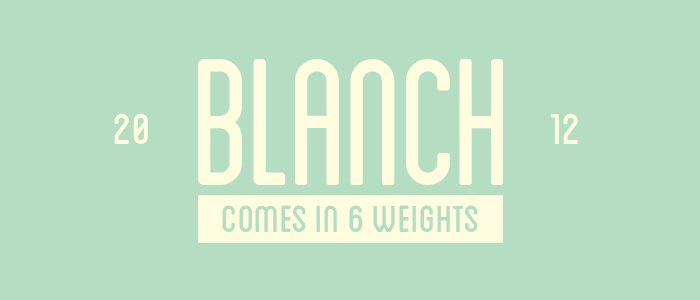 6種類のバリエーションが揃った丸めの縦長デザインフォント「Blanch」